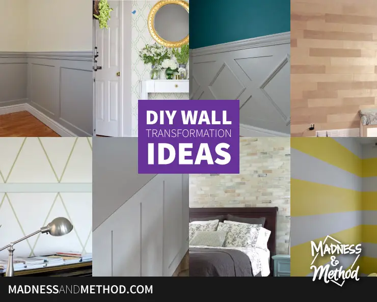 DIY Wall Transformation Ideas | Madness & Method