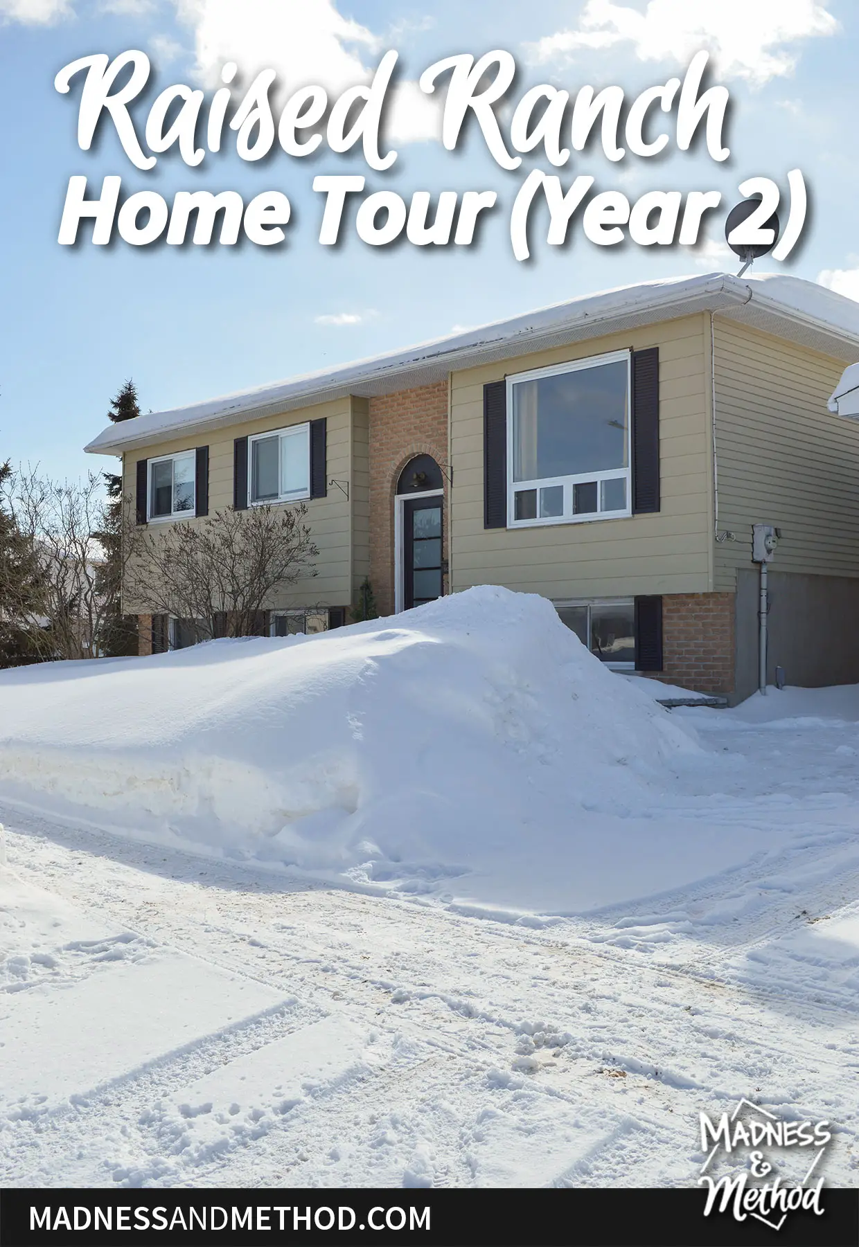 year 2 raised ranch home tour text overlay with snowy exterior