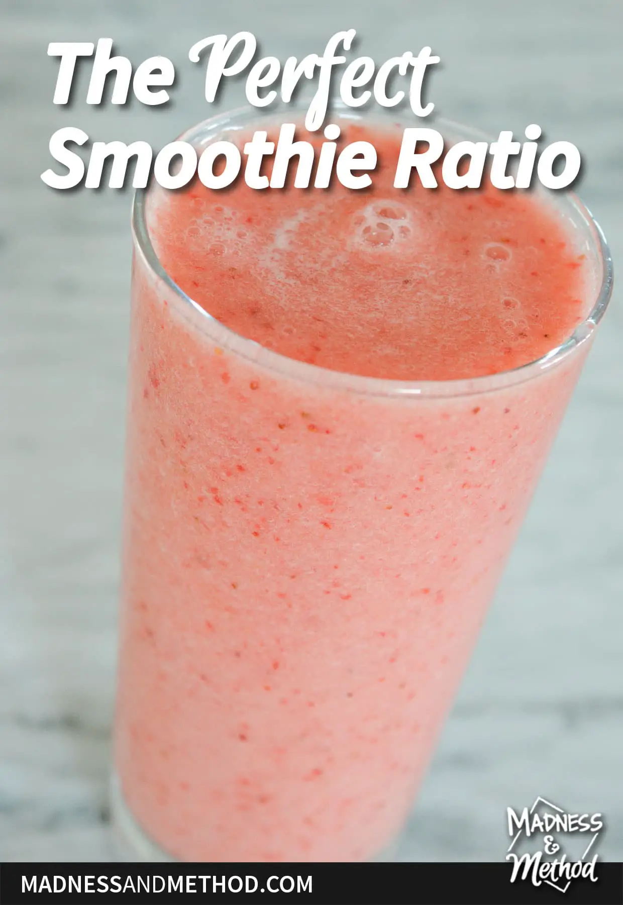 perfect smoothie ratio text overlay with pink smoothie in clear glass