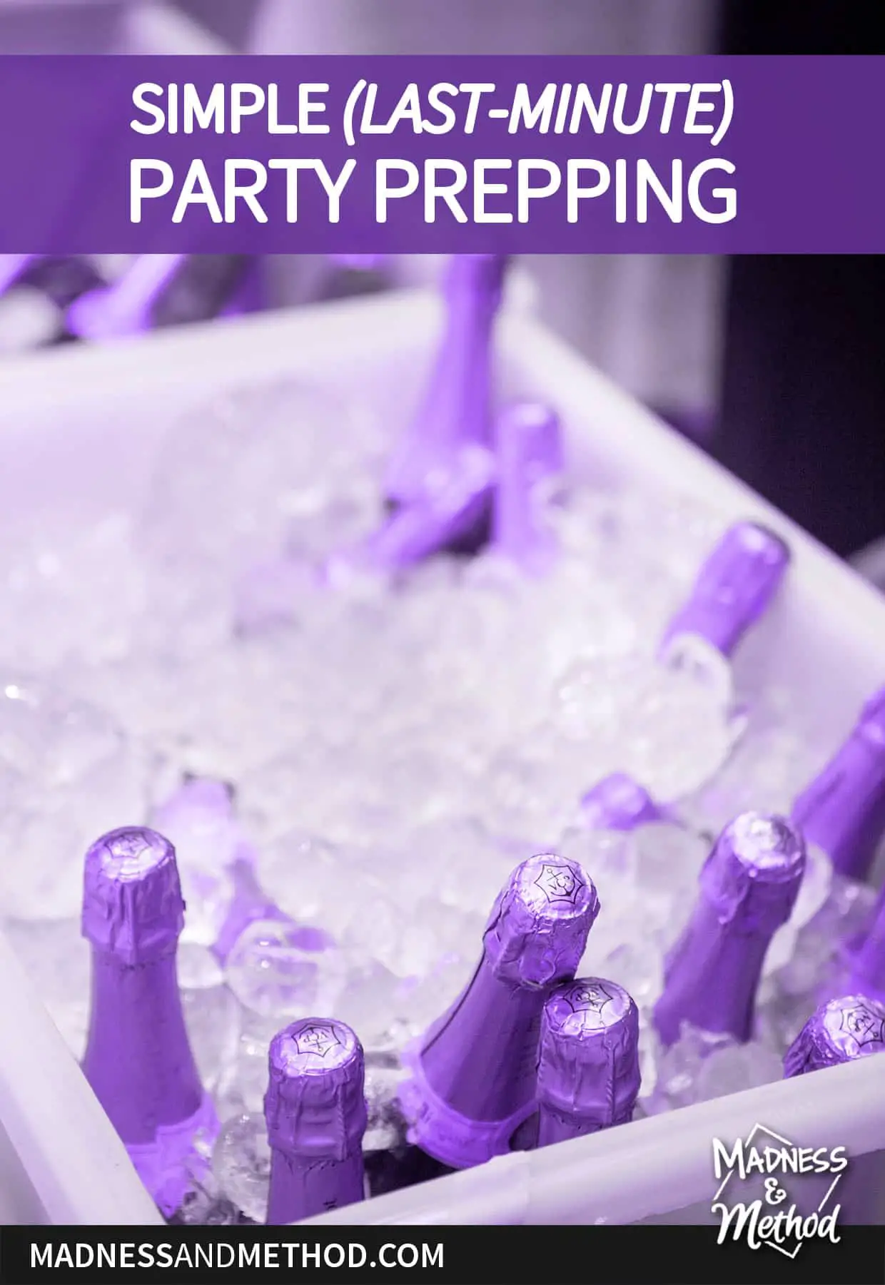 bottles in ice simple last-minute party prep text