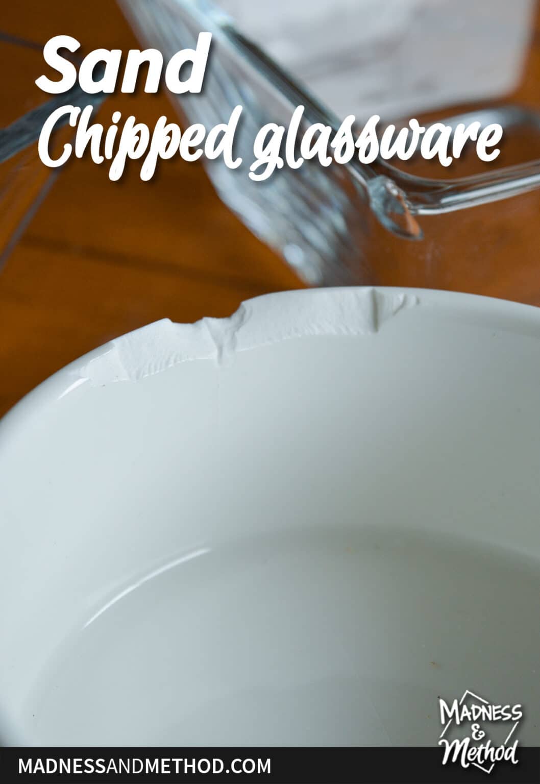 Sand Chipped Glassware Madness & Method