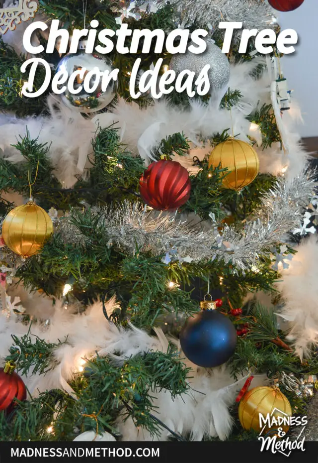 Christmas Tree Decor Ideas | Madness & Method