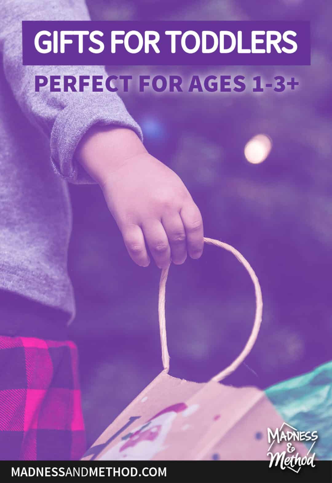 Gifts for Toddlers Madness & Method