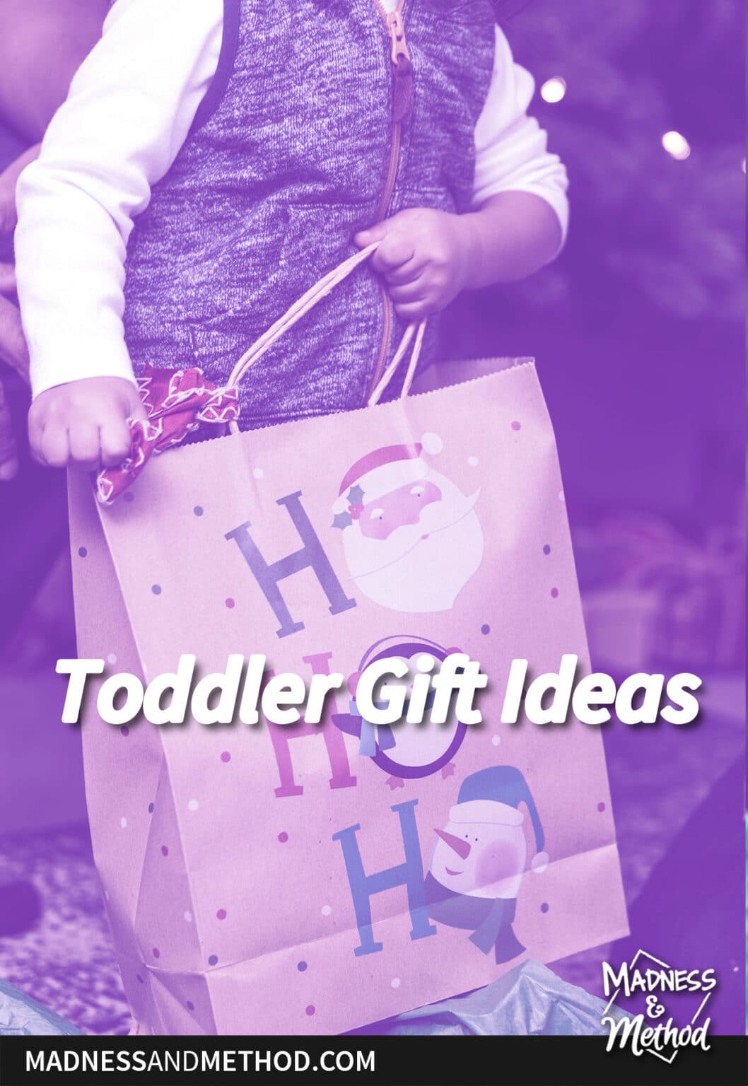 Gifts for Toddlers Madness & Method