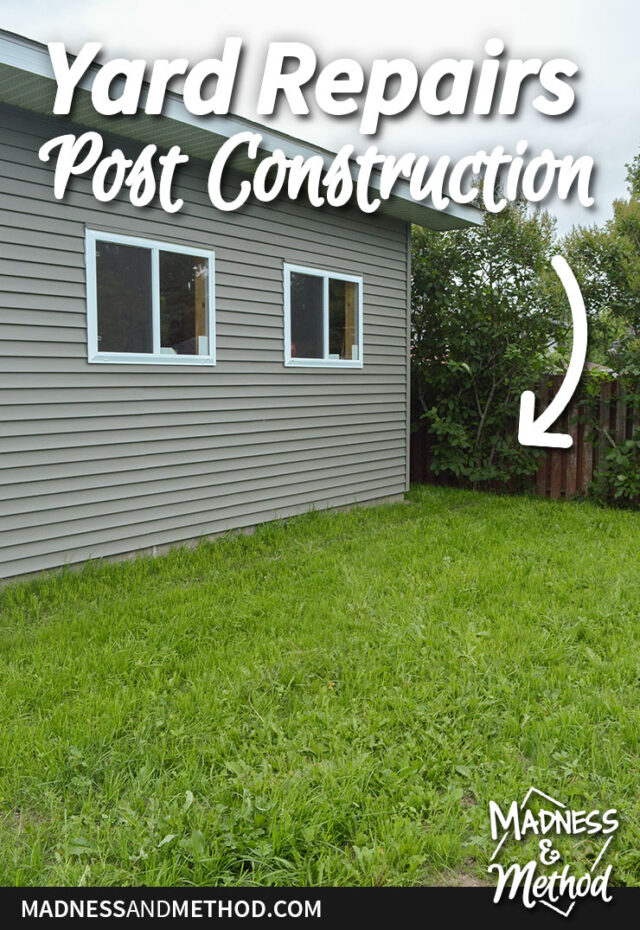 Yard Repair Post Construction | Madness & Method