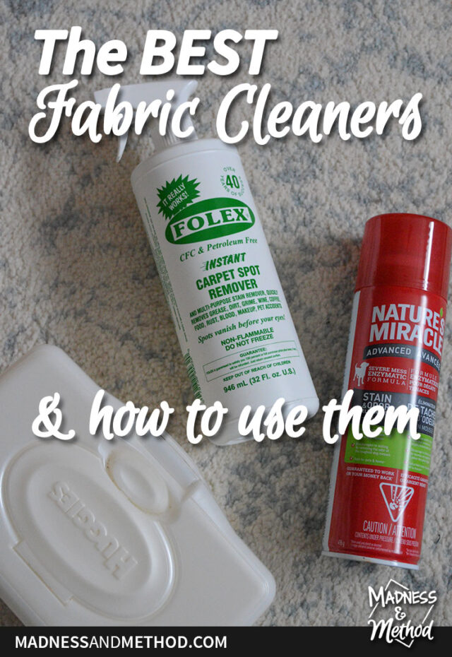 The BEST Fabric Cleaner(s) Madness & Method