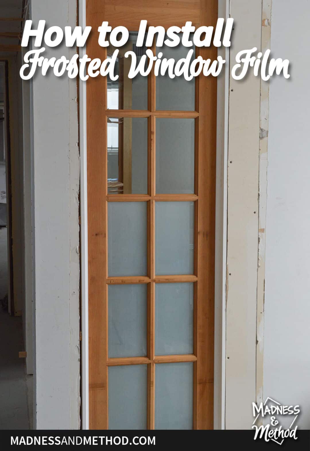 Window Film Install Install Frosted Window Film | Madness & Method